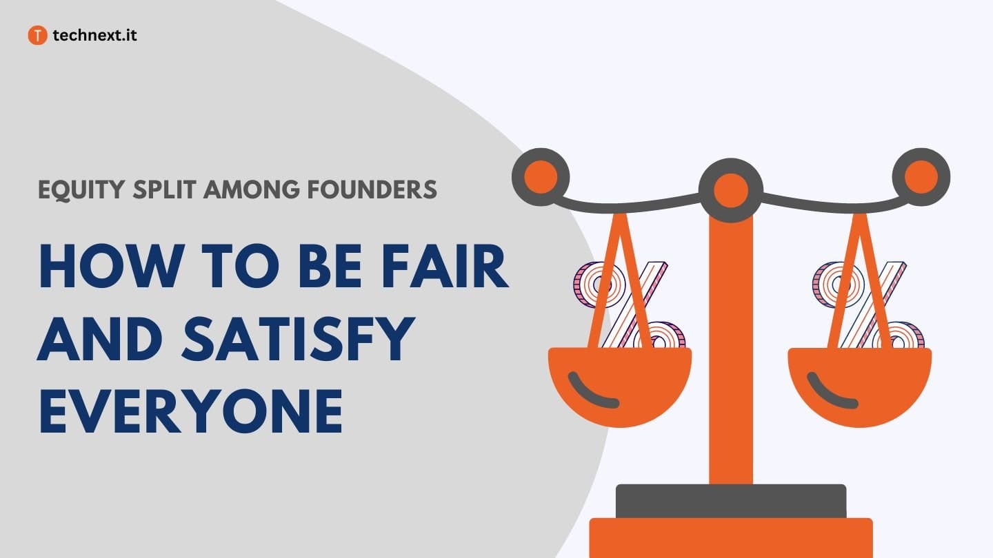 How To Split Equity In A Startup Fairly In 2023