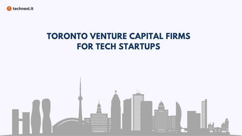Toronto Venture Capital Firms for Tech Startups