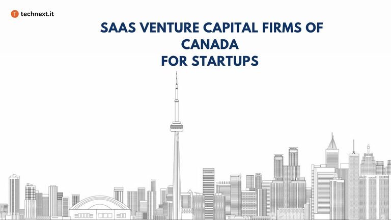 15 Saas Venture Capital Firms in Canada Invest in SaaS Products