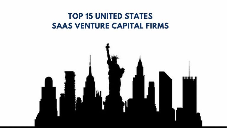15 United States Saas Venture Capital Firms for Startups[2024]