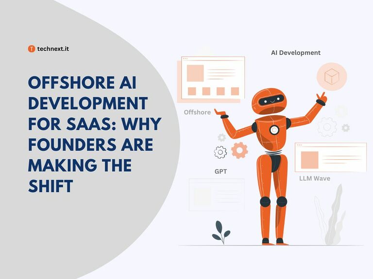 Offshore AI Development for SaaS: Why Founders Are Making the Shift 2025