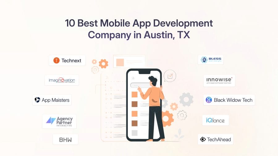 10 Best Mobile App Development Company in Austin, TX