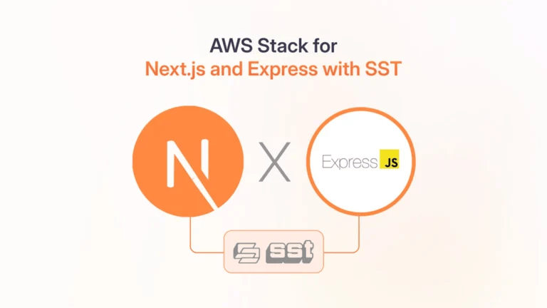 How Technext Built a Scalable, Production-Ready AWS Stack for Next.js and Express with SST