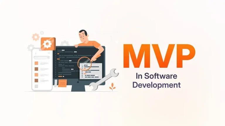 What is MVP in Software Development? A Complete Guide